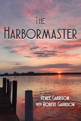 The Harbormaster - Renee Garrison - cover