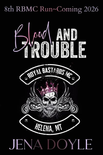 Blood and Trouble