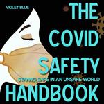 Covid Safety Handbook, The