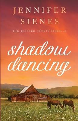 Shadow Dancing - Jennifer Sienes - cover