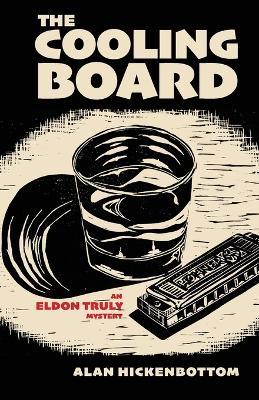 The Cooling Board - Alan Hickenbottom - cover