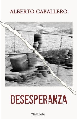 Desesperanza - Alberto Caballero - cover