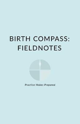 Birth Compass: Fieldnotes - Samantha Vaive - cover
