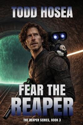 Fear the Reaper - Todd Hosea - cover