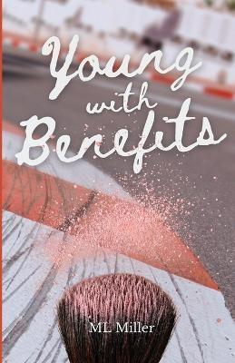 Young with Benefits - ML Miller - cover
