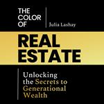 Color of Real Estate, The