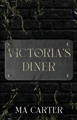 Victoria's Diner - Ma Carter - cover
