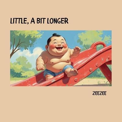 Little, A Bit Longer - Zeezee - cover