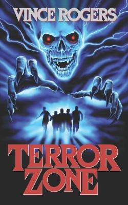 Terror Zone - Vince Rogers - cover