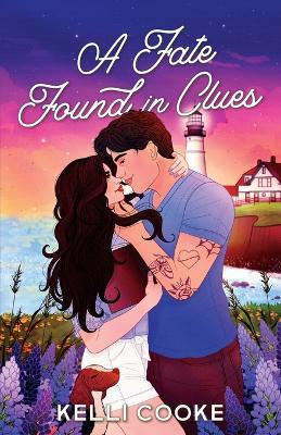 A Fate Found In Clues - Kelli Cooke - cover