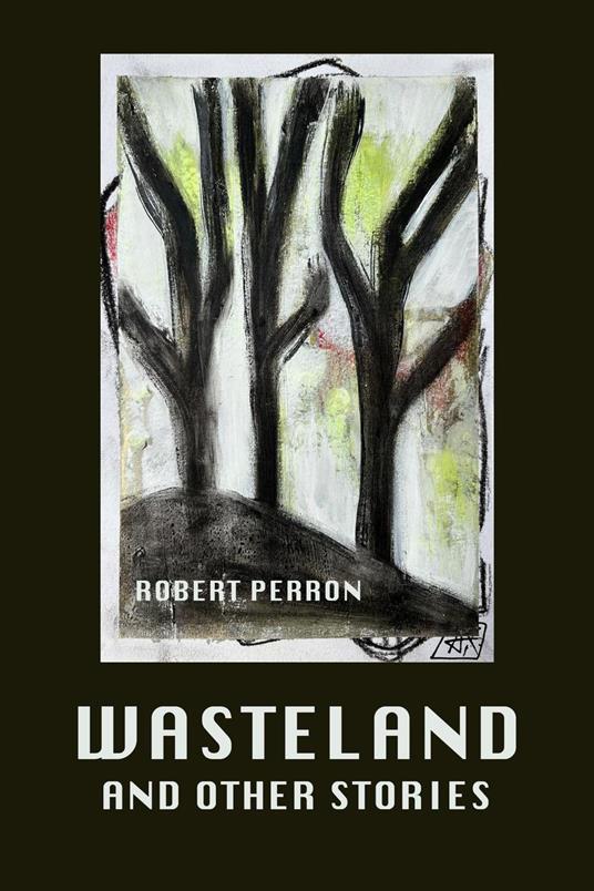 Wasteland and Other Stories