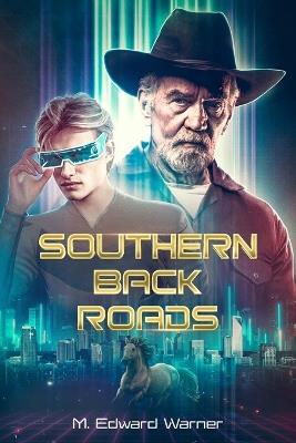 Southern Back Roads - M Edward Warner - cover