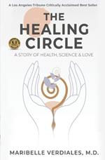 The Healing Circle: A Story of Health, Science & Love
