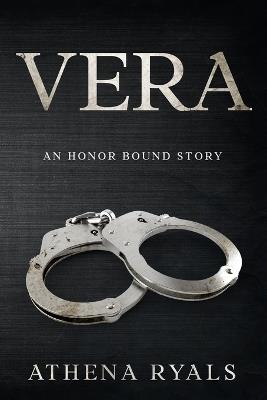 Vera: An Honor Bound Story - Athena Ryals - cover
