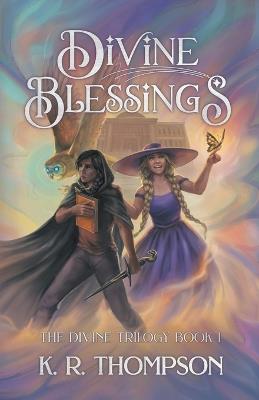 Divine Blessings - K R Thompson - cover