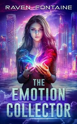 The Emotion Collector - Raven Fontaine - cover