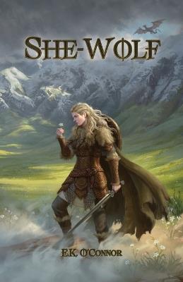 She-Wolf - A Saphhic Beowulf Retelling - E K O'Connor - cover