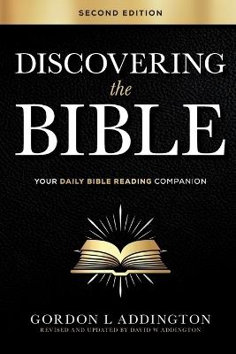 Discovering the Bible, Second Edition: Your Daily Bible Reading Companion - Gordon L Addington - cover