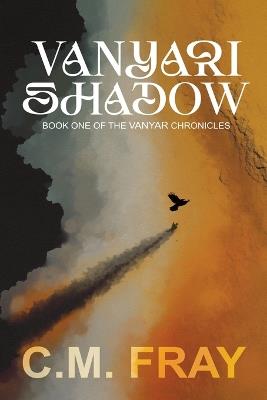 Vanyari Shadow - C M Fray - cover