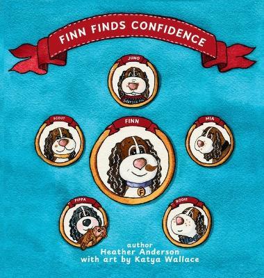 Finn Finds Confidence: The Truth about Freckles and Spots - Heather Anderson - cover