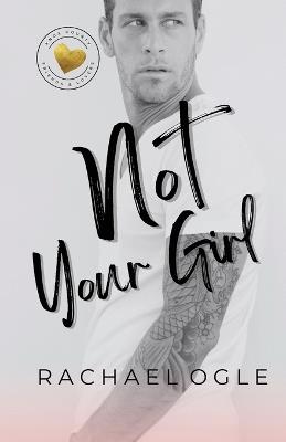 Not Your Girl - Rachael Ogle - cover