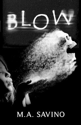 Blow - M A Savino - cover
