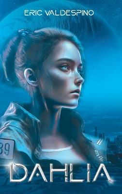 Dahlia - Eric Valdespino - cover