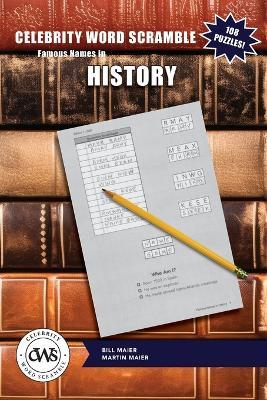 Celebrity Word Scramble Famous Names in History - Martin Maier,Bill Maier - cover
