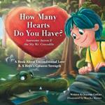How Many Hearts Do You Have?: Awesome Aaron & the Sly Mr. Crocodile