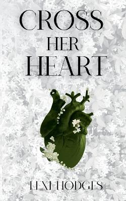 Cross Her Heart - Lexi Hodges - cover