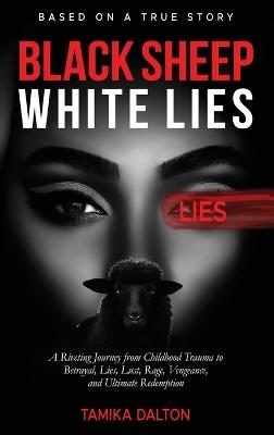 Black Sheep White Lies - Tamika Dalton - cover