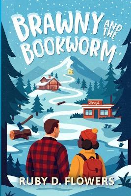Brawny and The Bookworm - Ruby D Flowers - cover