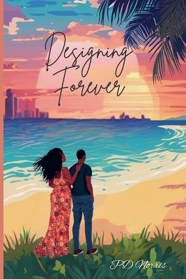 Designing Forever - Pd Norris - cover