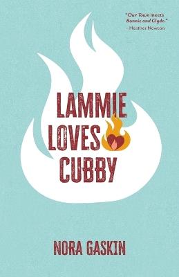 Lammie Loves Cubby - Nora Gaskin - cover