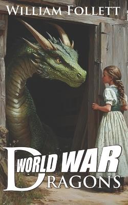 World War Dragons - William Follett - cover