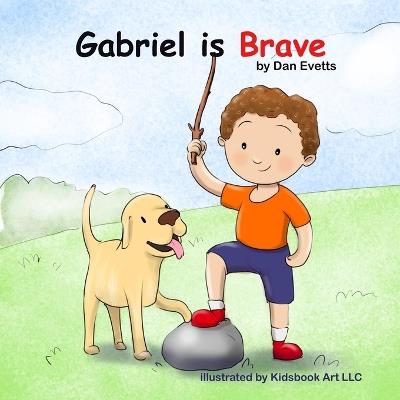 Gabriel is Brave - Dan Evetts - cover