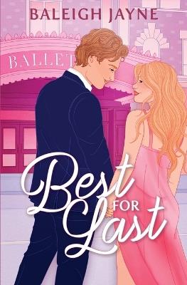 Best for Last - Baleigh Jayne - cover