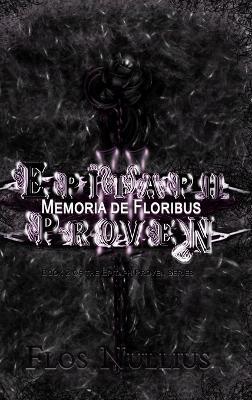 Epitaph Proven: Memoria de Floribus - Flos Nullius - cover