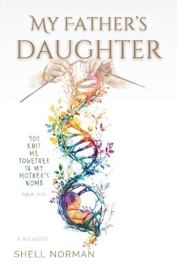 My Father's Daughter - Shell Norman - cover