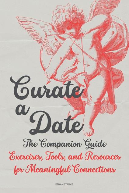 Curate a Date - The Companion Guide