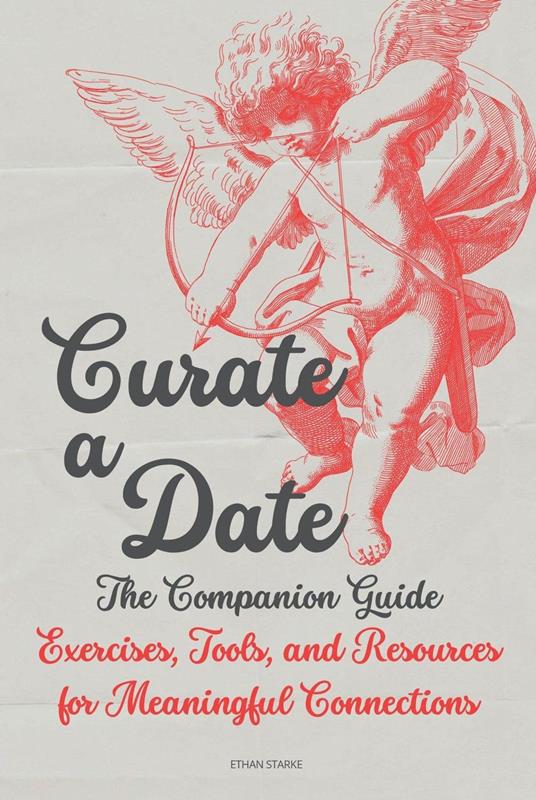 Curate a Date - The Companion Guide