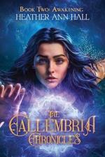 The Callembria Chronicles Book Two: Awakening