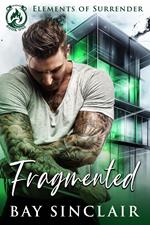 Fragmented