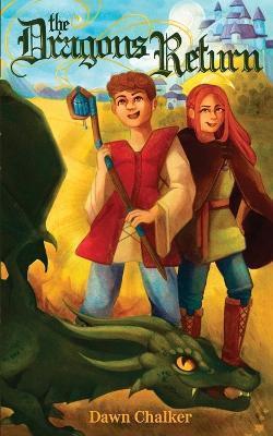 The Dragons Return - Dawn Chalker - cover