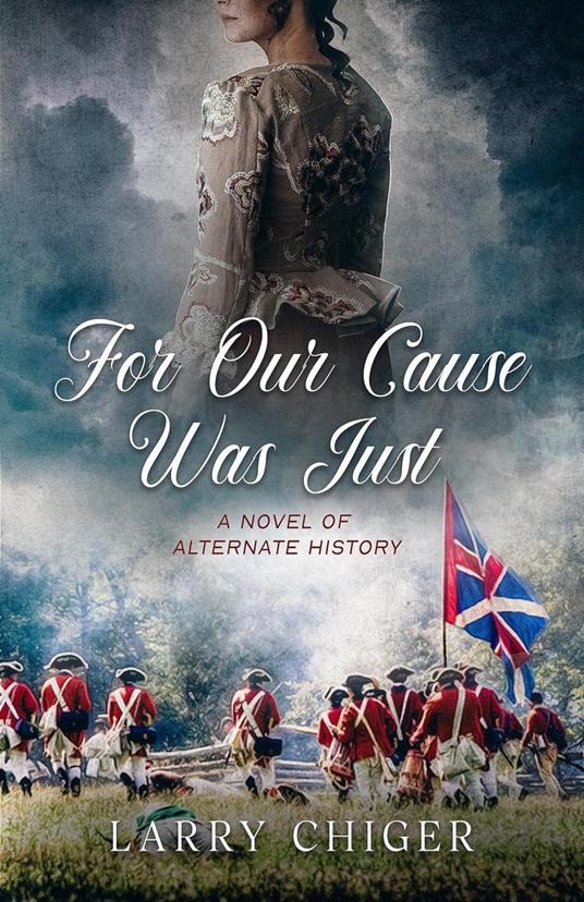 For Our Cause Was Just