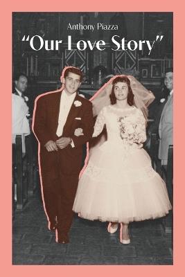 Our Love Story - Anthony Piazza - cover