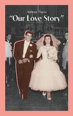 Our Love Story - Anthony Piazza - cover