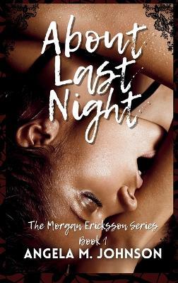 About Last Night - Angela M Johnson - cover