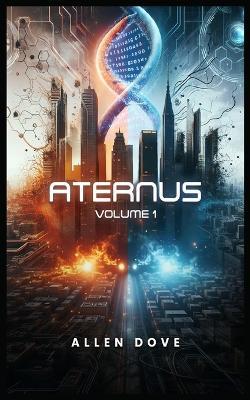 Aternus: Vol. 1 - Allen Dove - cover