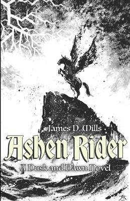 Ashen Rider: A Dusk and Dawn Novel - cover